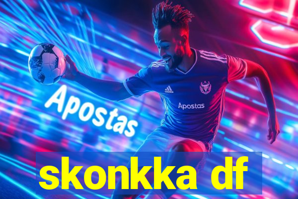 skonkka df